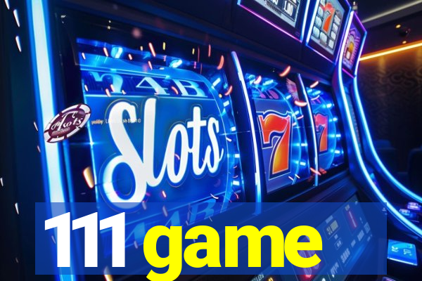 111 game